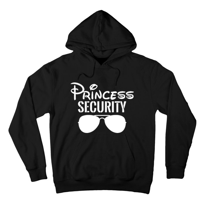 Princess Security Perfect Gifts For Dad Or Boyfriend Hoodie