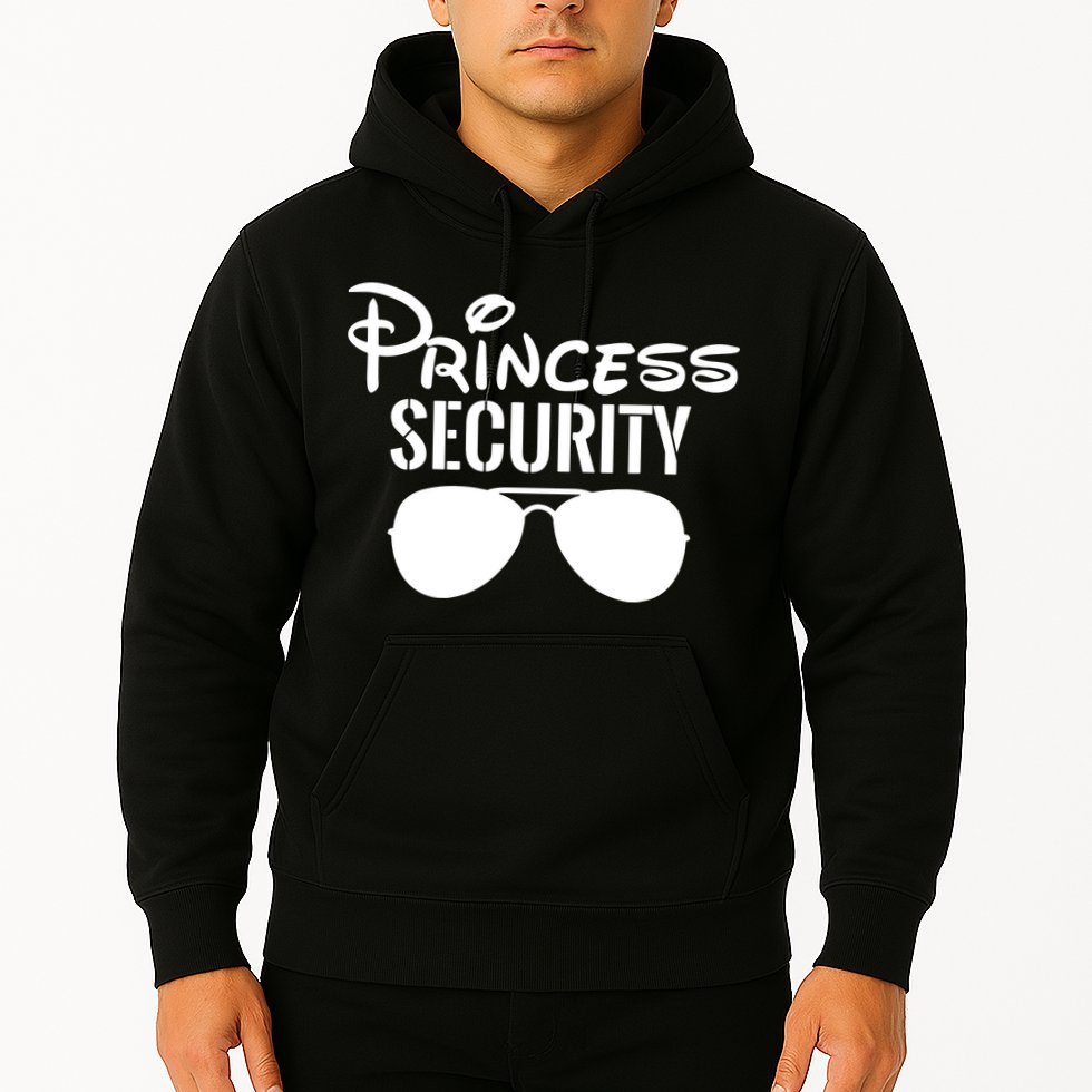 Princess Security Perfect Gifts For Dad Or Boyfriend Hoodie
