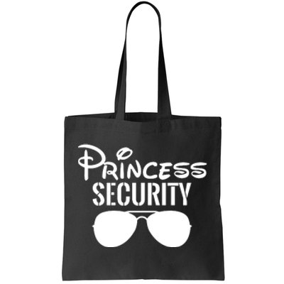 Princess Security Perfect Gifts For Dad Or Boyfriend Tote Bag