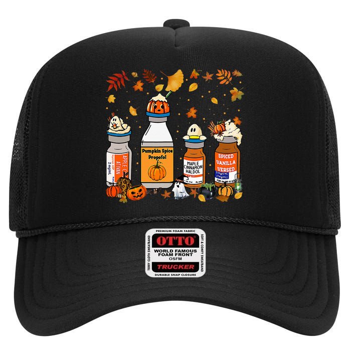 Pumpkin Spice Propofol Ativan Versed Haldol Halloween Nurse High Crown Mesh Back Trucker Hat