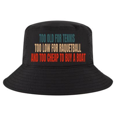 Pickleball Saying Pickleball Quote Too Old For Tennis Gift Cool Comfort Performance Bucket Hat