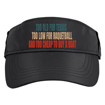 Pickleball Saying Pickleball Quote Too Old For Tennis Gift Adult Drive Performance Visor