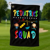 Pediatrics Squad Golf Towel