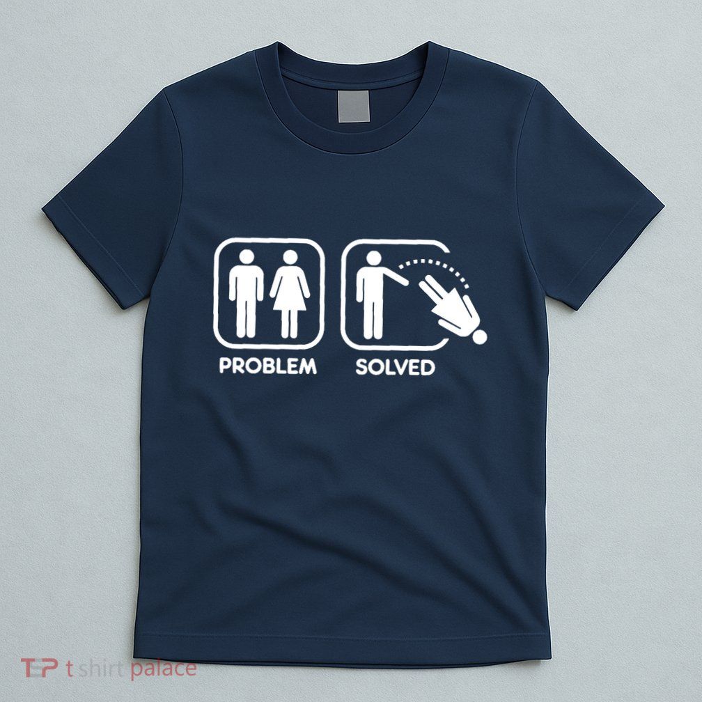 Problem Solved T-Shirt