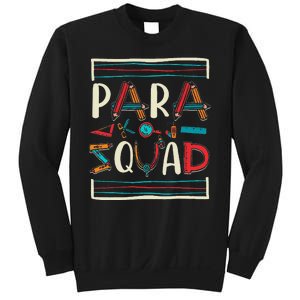 Para Squad Para Teacher Paraprofessional Sweatshirt