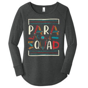 Para Squad Para Teacher Paraprofessional Women's Perfect Tri Tunic Long Sleeve Shirt