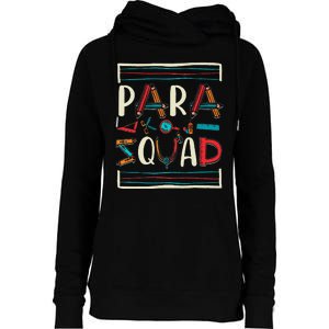 Para Squad Para Teacher Paraprofessional Womens Funnel Neck Pullover Hood