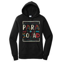 Para Squad Para Teacher Paraprofessional Women's Pullover Hoodie