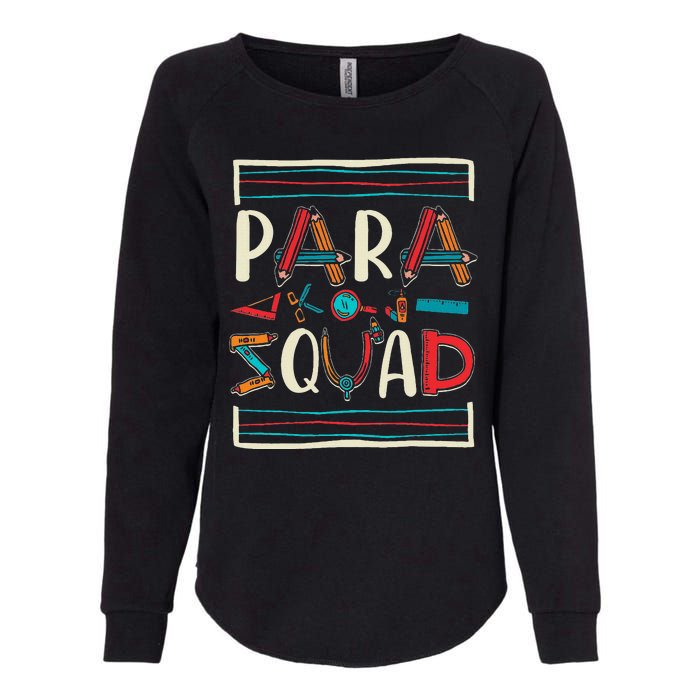 Para Squad Para Teacher Paraprofessional Womens California Wash Sweatshirt