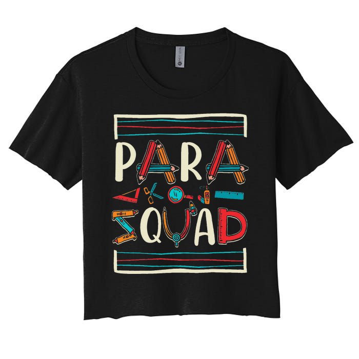 Para Squad Para Teacher Paraprofessional Women's Crop Top Tee