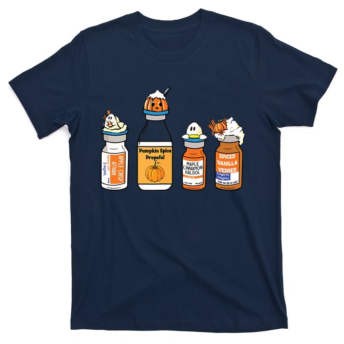 Pumpkin Spice Propofol Ativan Versed Haldol Nurse Halloween T-Shirt