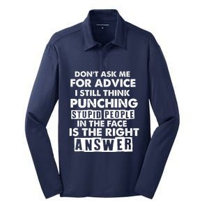 PUNCHING STUPID PEOPLE Don't Ask Me For Advice Fun Quote Silk Touch Performance Long Sleeve Polo