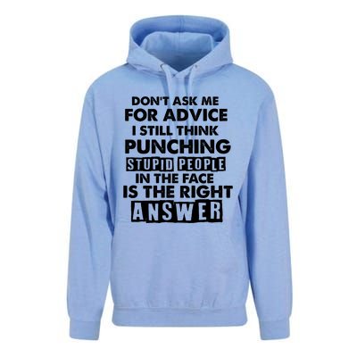 PUNCHING STUPID PEOPLE Don't Ask Me For Advice Fun Quote Unisex Surf Hoodie