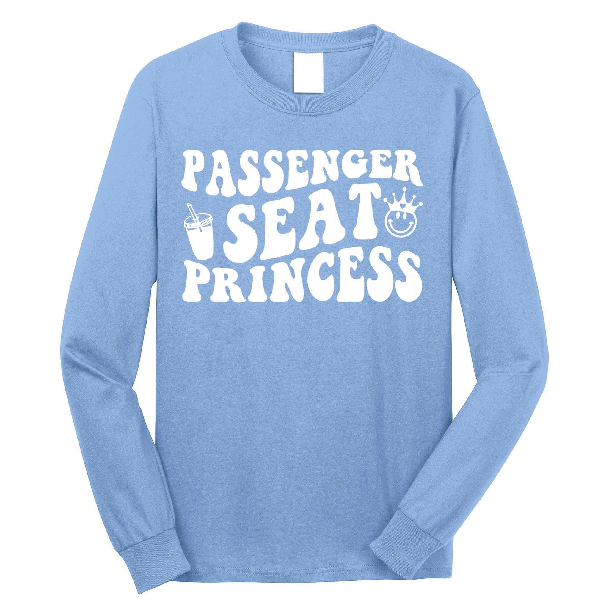 Princess Seat Passenger, Cute Girlfriend Princess Passenger Long Sleeve Shirt
