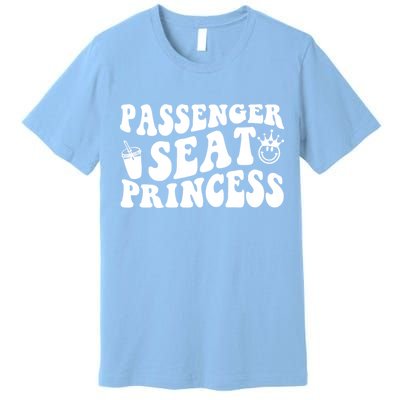 Princess Seat Passenger, Cute Girlfriend Princess Passenger Premium T-Shirt