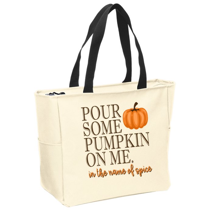 Pour Some Pumpkin On Me In The Name Of Spice Funny Fall Zip Tote Bag