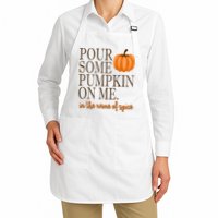 Pour Some Pumpkin On Me In The Name Of Spice Funny Fall Apron