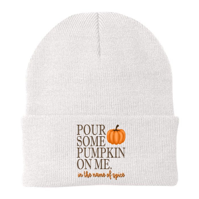 Pour Some Pumpkin On Me In The Name Of Spice Funny Fall Knit Cap Winter Beanie