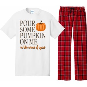 Pour Some Pumpkin On Me In The Name Of Spice Funny Fall Pajama Set