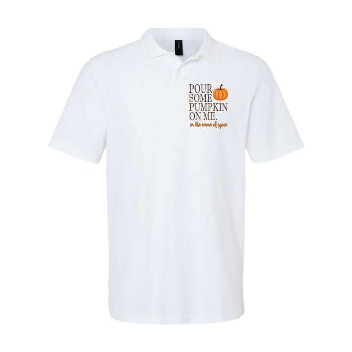 Pour Some Pumpkin On Me In The Name Of Spice Funny Fall Polo