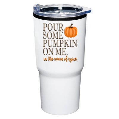 Pour Some Pumpkin On Me In The Name Of Spice Funny Fall Tumbler