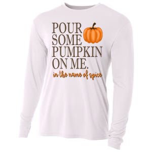 Pour Some Pumpkin On Me In The Name Of Spice Funny Fall Cooling Performance Long Sleeve Crew