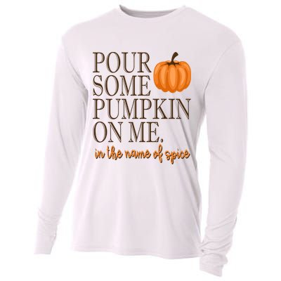 Pour Some Pumpkin On Me In The Name Of Spice Funny Fall Cooling Performance Long Sleeve Crew