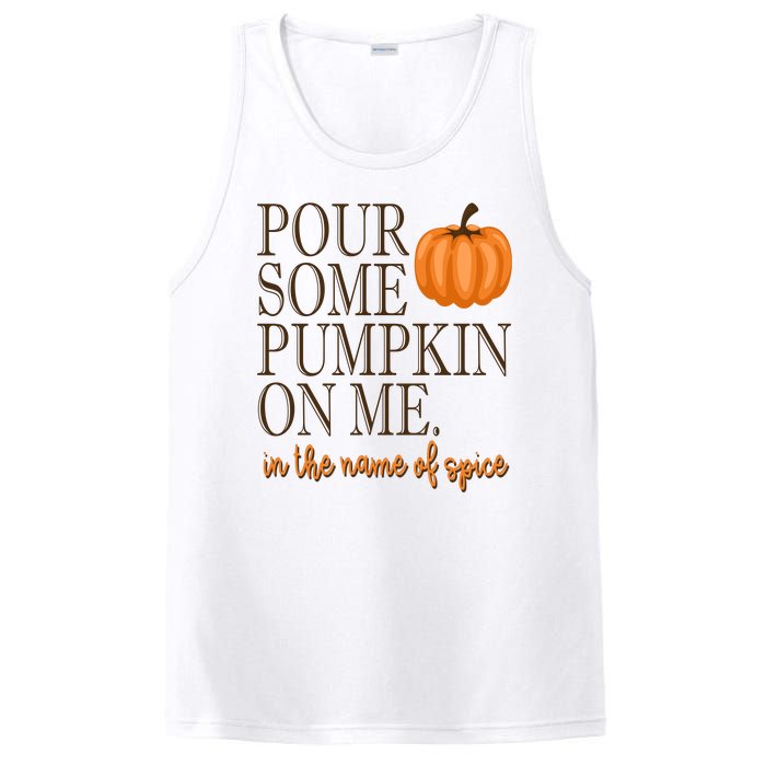 Pour Some Pumpkin On Me In The Name Of Spice Funny Fall PosiCharge Competitor Tank