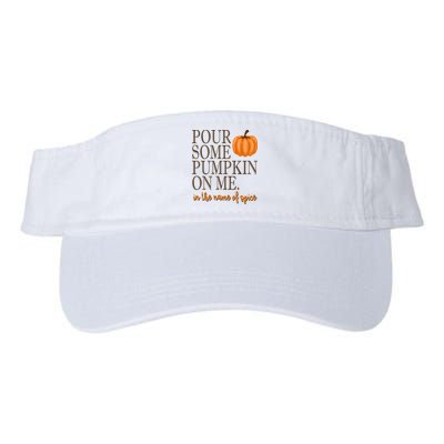 Pour Some Pumpkin On Me In The Name Of Spice Funny Fall Visor