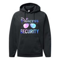 Princess Security Perfects Art For Dad Or Boyfriend Performance Fleece Hoodie