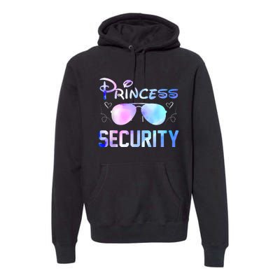 Princess Security Perfects Art For Dad Or Boyfriend Premium Hoodie