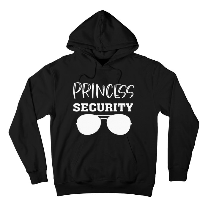 Princess Security Perfects For Dad Orr Boyfriend Hoodie