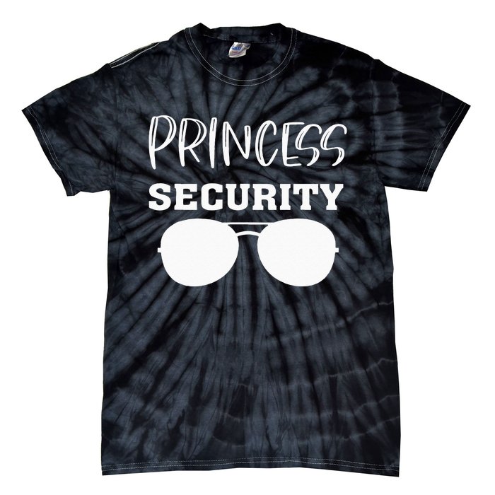 Princess Security Perfects For Dad Orr Boyfriend Tie-Dye T-Shirt