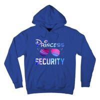 Princess Security Perfects Art For Dad or Boyfriend Tall Hoodie