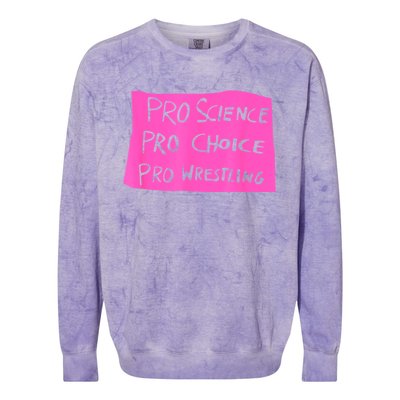 Pro Science Pro Choice Pro Wrestling Colorblast Crewneck Sweatshirt