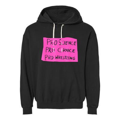 Pro Science Pro Choice Pro Wrestling Garment-Dyed Fleece Hoodie