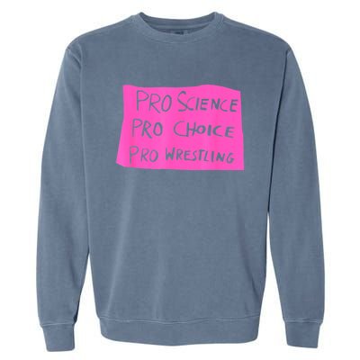 Pro Science Pro Choice Pro Wrestling Garment-Dyed Sweatshirt