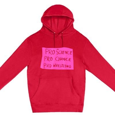 Pro Science Pro Choice Pro Wrestling Premium Pullover Hoodie