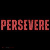 Persevere Script Tall T-Shirt