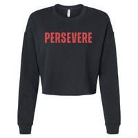 Persevere Script Cropped Pullover Crew