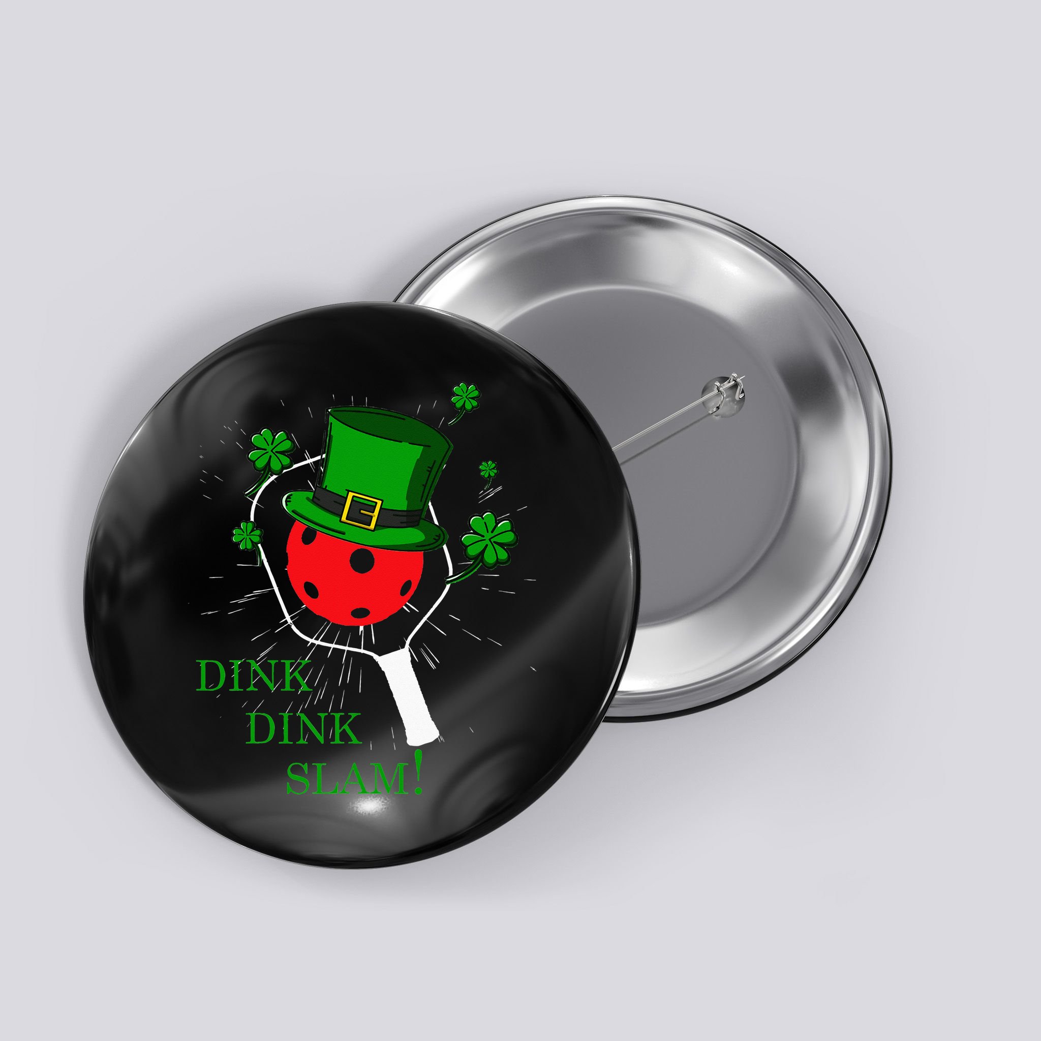 Pickleball St Patricks Day Leprechaun Dink Dink Slam Button