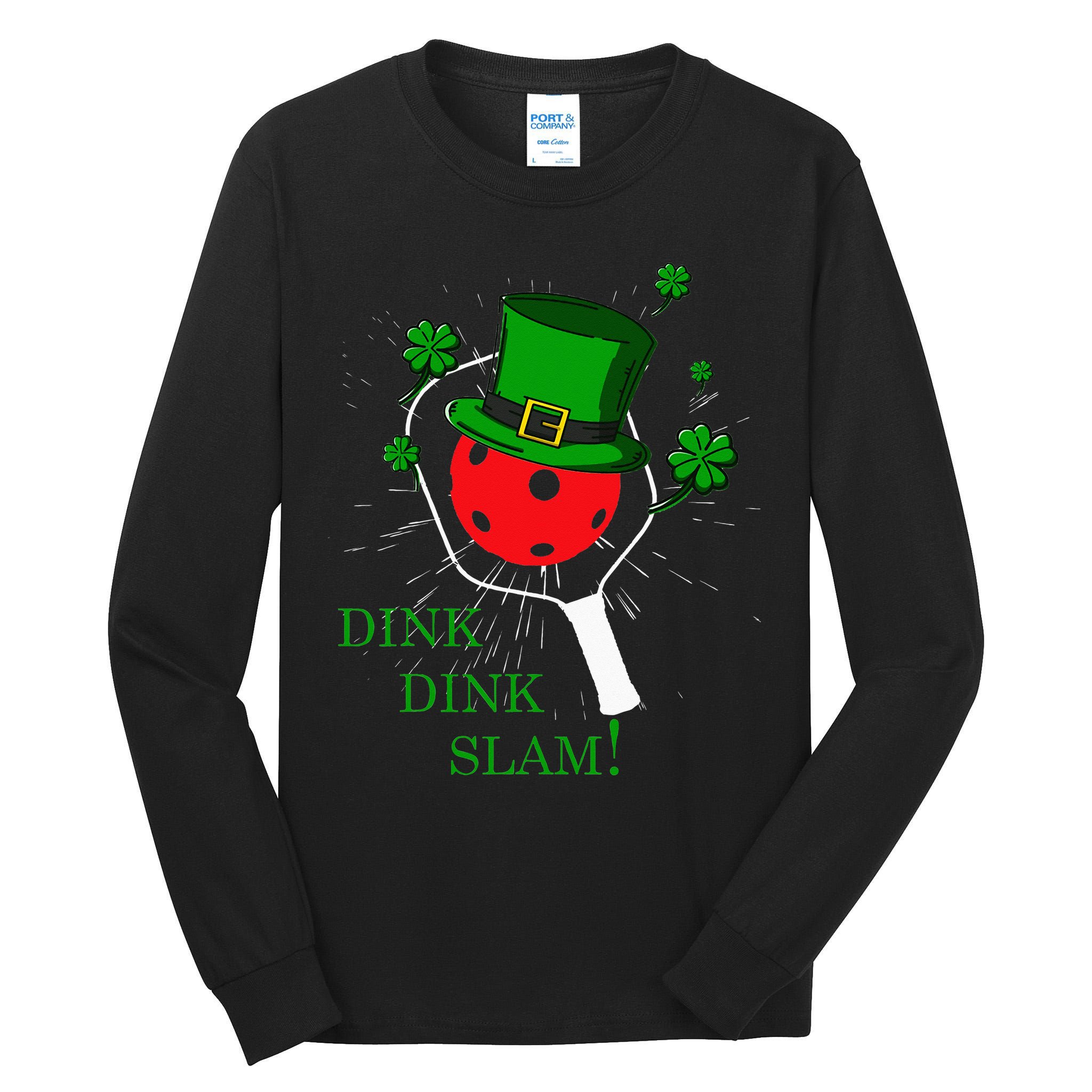 Pickleball St Patricks Day Leprechaun Dink Dink Slam Tall Long Sleeve T-Shirt