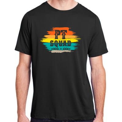 Pt Squad Physical Therapist Pta Retro Physical Therapy Adult ChromaSoft Performance T-Shirt