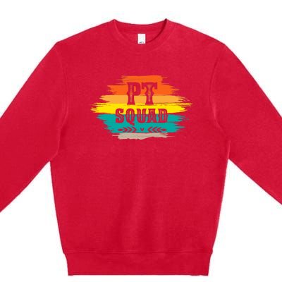 Pt Squad Physical Therapist Pta Retro Physical Therapy Premium Crewneck Sweatshirt