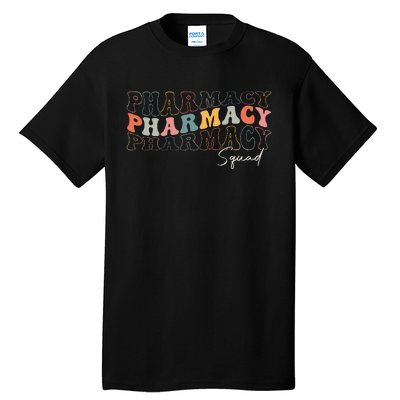 Pharmacy Squad Pharmacy Technician Retro Groovy Pharmacist Tall T-Shirt