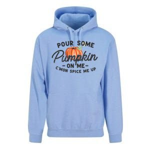 Pour Some Pumpkin On Me CMon Spice Me Up Funny Fall Autumn Unisex Surf Hoodie