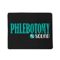 Phlebotomy Squad Phlebotomist Phlebotomy Mousepad