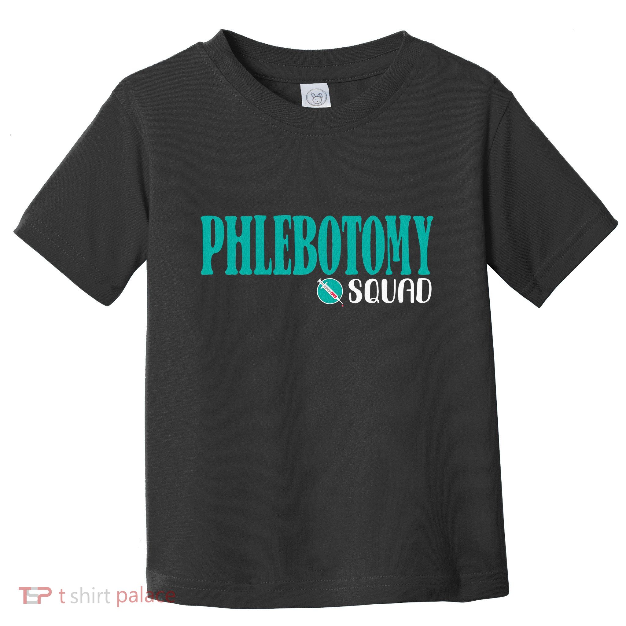 Phlebotomy Squad Phlebotomist Phlebotomy Toddler T-Shirt