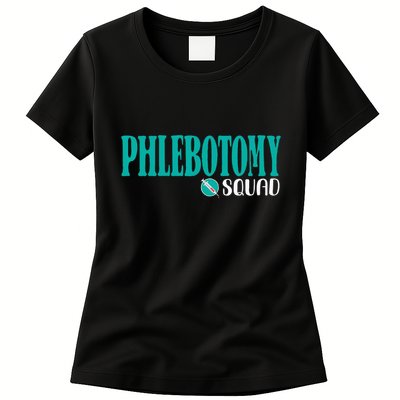 Phlebotomy Squad Phlebotomist Phlebotomy Womens T-Shirt