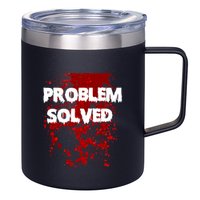 Problem Solved 12oz Stainless Steel Coffee Mug